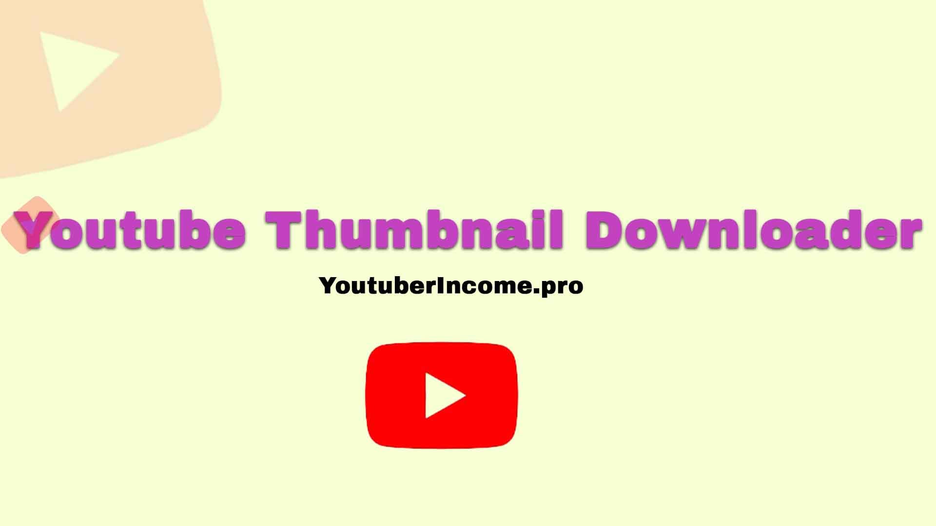 Youtube Thumbnail Downloader